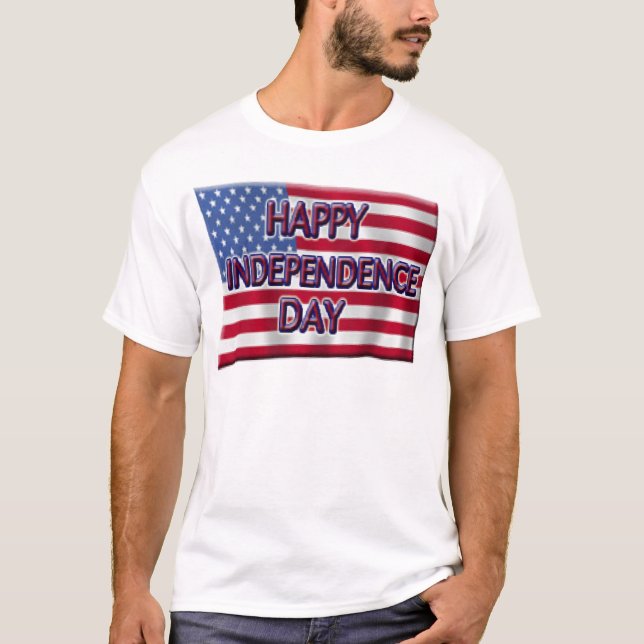 Happy Independence Day T-Shirt (Front)