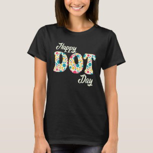 Happy International Dot Day 2023 Polka Dot Kids To T-Shirt