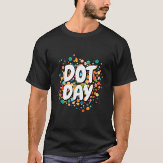 Happy International Dot Day For Kids Funny Polka D T-Shirt