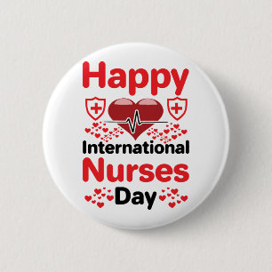 happy international nurses day 6 cm round badge