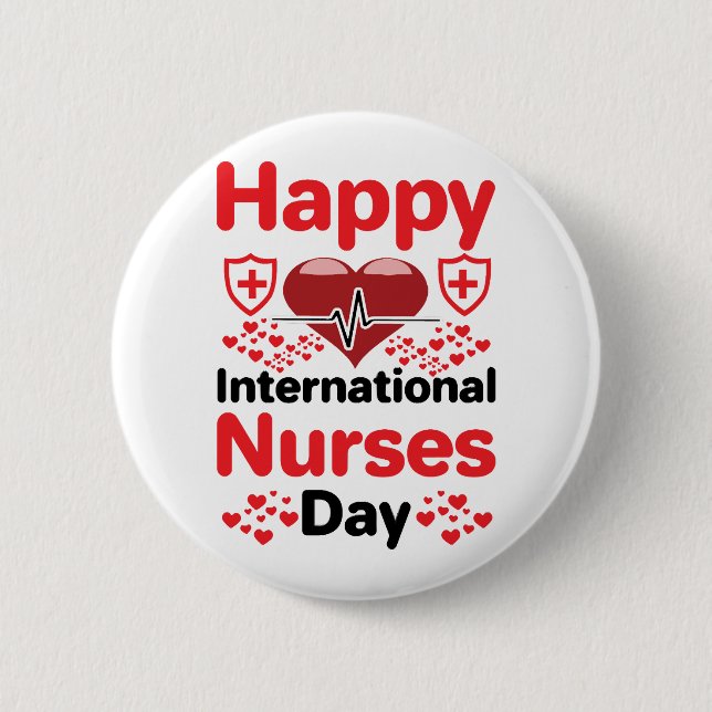 happy international nurses day 6 cm round badge (Front)