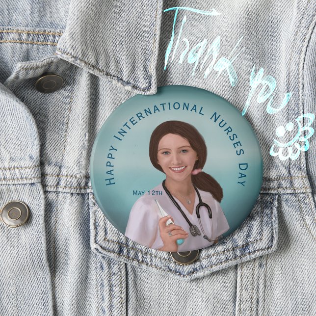 Happy International Nurses Day with Nurse 10 Cm Round Badge (Happy International Nurses Day with Nurse Button)