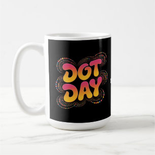 Happy International Polka Dot Day Women Girls Kids Coffee Mug