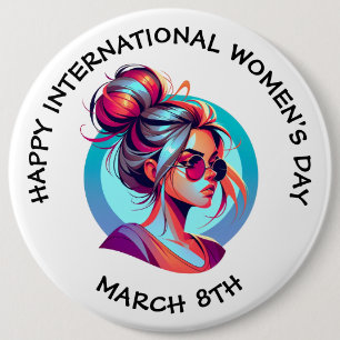 Happy International Women's Day   March 8th 6 Cm Round Badge