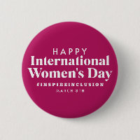Happy International Women's Day | March 8th Button
