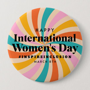 Happy International Women's Day March 8th Button