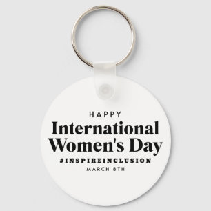 Happy International Women's Day   March 8th Button Key Ring