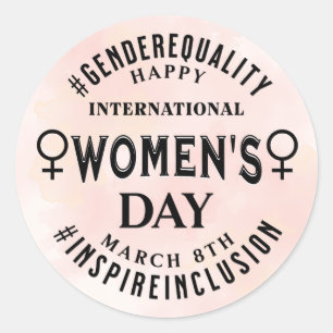 Happy International Women's Day   March 8th Classic Round Sticker