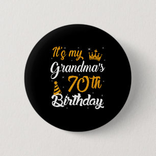 Happy Its My Grandmas 70th Birthday 1955 70 Years 6 Cm Round Badge