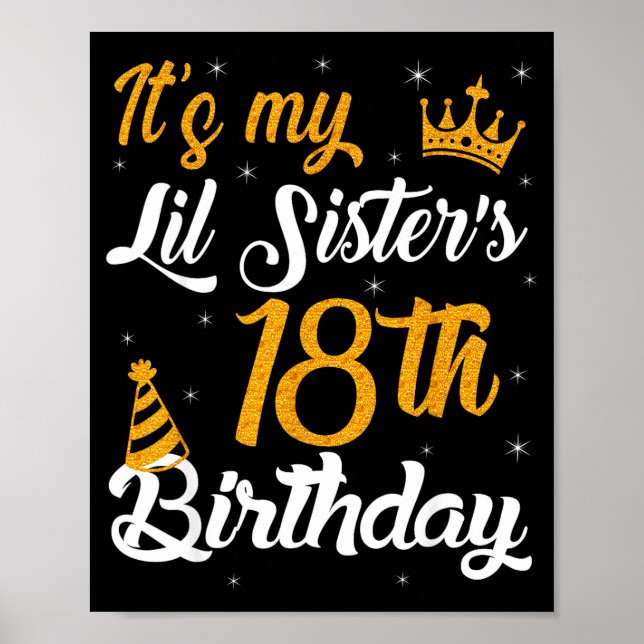 Happy Its My Lil Sisters 18th Birthday 2007 18 Yea Poster (Front)