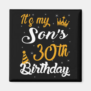 Happy Its My Sons 30th Birthday 1995 30 Years Old  Magnet