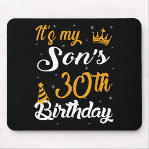 Happy Its My Sons 30th Birthday 1995 30 Years Old  Mouse Pad