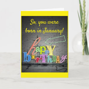 HAPPY ***JANUARY*** BIRTHDAY TO YOU! CARD