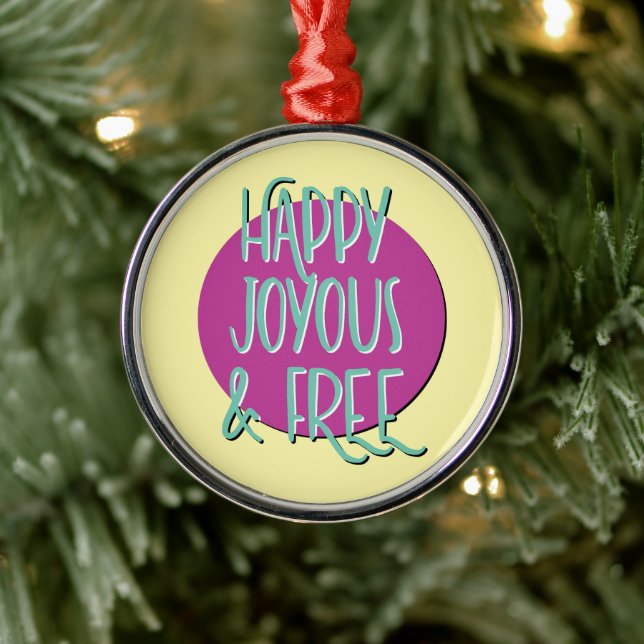 Happy Joyous & Free Recovery Slogan Metal Ornament (Tree)