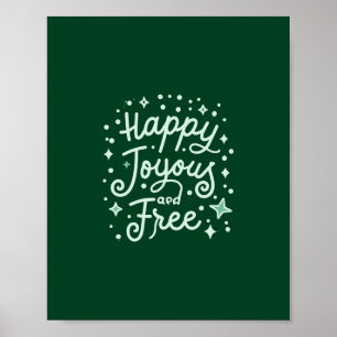 Happy, Joyous, Free, Thankful, Christmas Poster