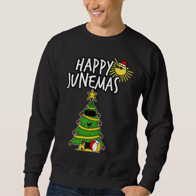 Happy Junemas Christmas 25th June 2021  Tree Summe Sweatshirt (Front)