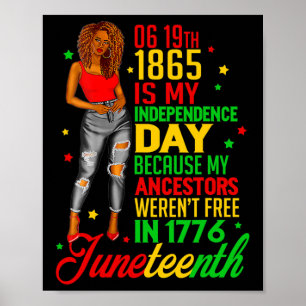 Happy Juneteenth Is My Independence Day Free Black Poster