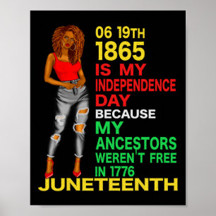 Happy Juneteenth Is My Independence Day Free Black Poster