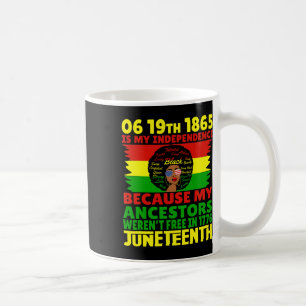 Happy Juneteenth Is My Independence Day Pink Black Coffee Mug