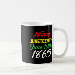 Happy Juneteenth June 19th 1865 Coffee Mug