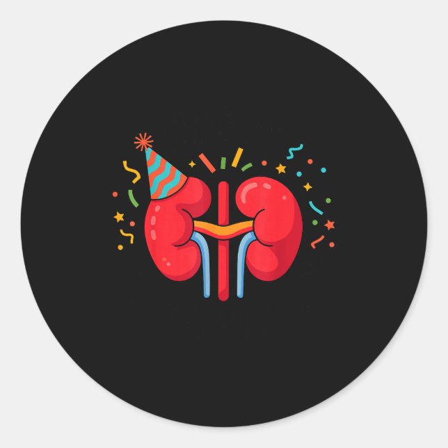 Happy Kidneyversary Funny Kidney Transplant Recien Classic Round Sticker (Front)