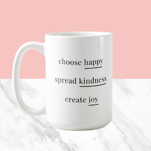 Happy, kindness, joy - daily affirmations simple coffee mug