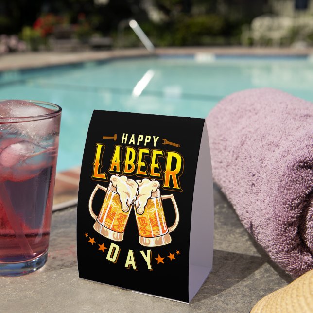 Happy Labeer Day Funny Labour Day (Insitu(On Table))
