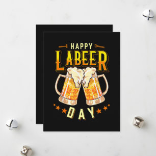Happy Labeer Day Funny Labour Day Holiday Card