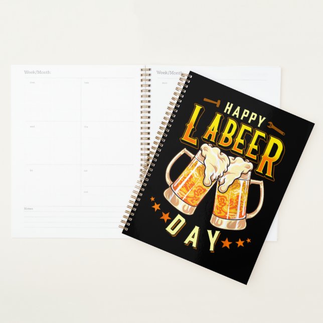 Happy Labeer Day Funny Labour Day Planner (Display)