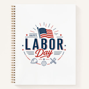 Happy Labor Day Classic Notebook