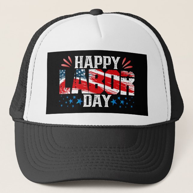 Happy Labor Day Trucker Hat (Front)