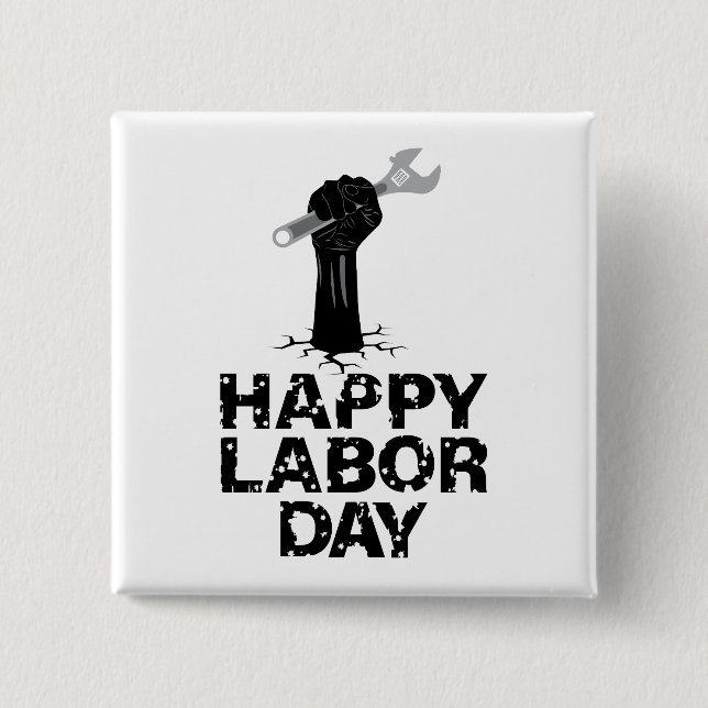 Happy Labour Day 15 Cm Square Badge (Front)