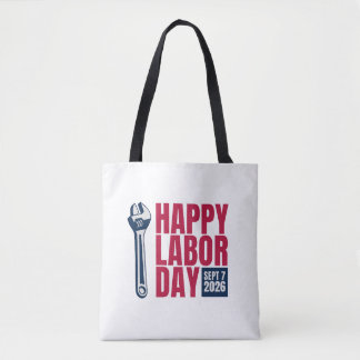 Happy Labour Day 2026 Wrench Tote Bag
