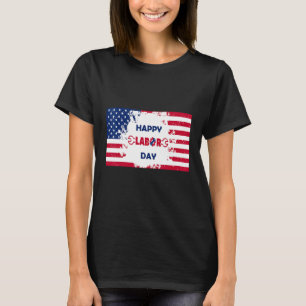 Happy Labour Day American Flag T-Shirt