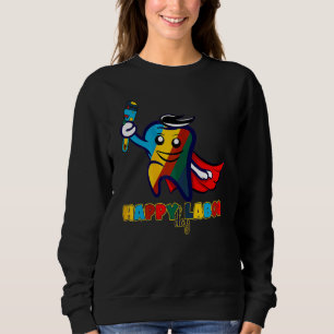 Happy Labour Day Dentist Dental Tooth Labour Day Sweatshirt