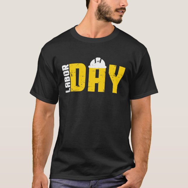 Happy Labour Day Engineer Union Worker Laborer T-Shirt (Front)