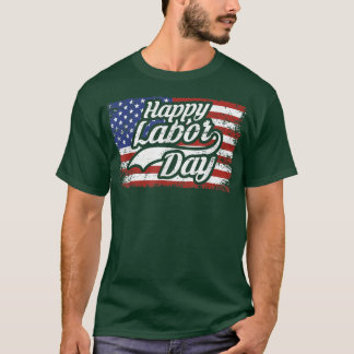 Happy Labour day  for womenmen Labour day retro US T-Shirt