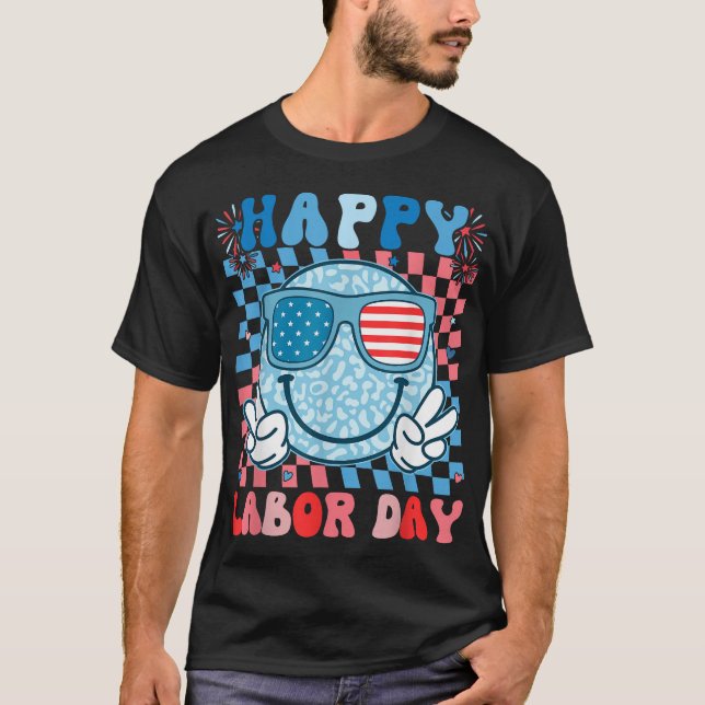 Happy Labour Day Patriotic Labour Day Men Women T-Shirt (Front)