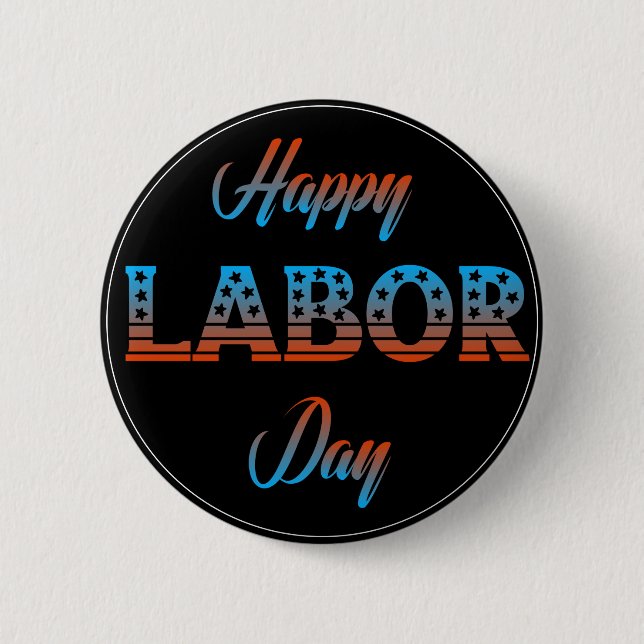 Happy Labour Day Sign Button (Front)