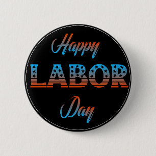 Happy Labour Day Sign Button