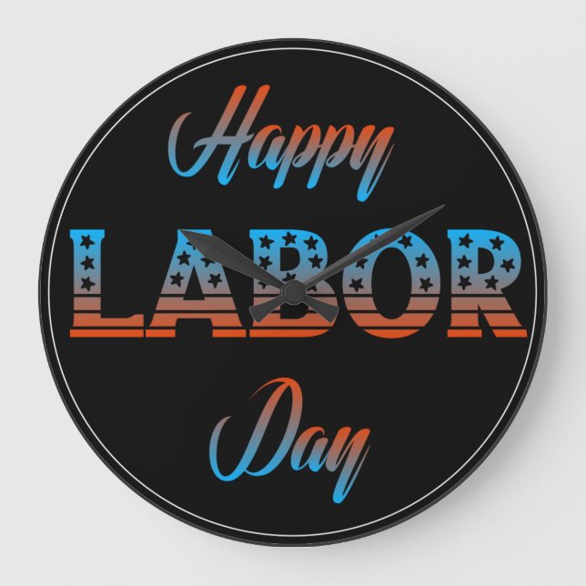 Happy Labour Day Sign Clock (Front)