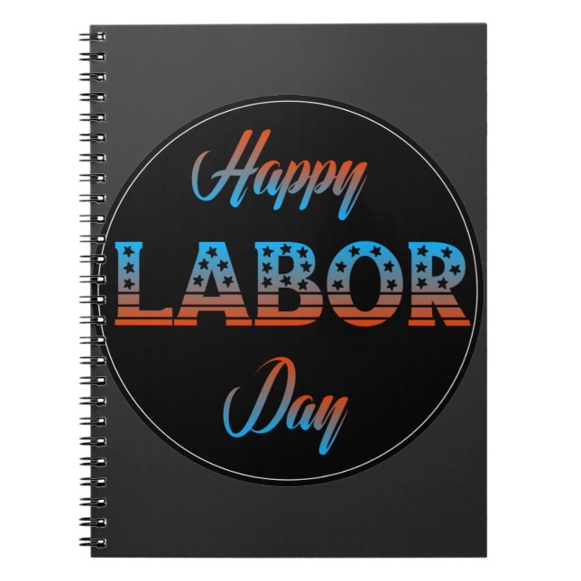 Happy Labour Day Sign Notebook (Front)