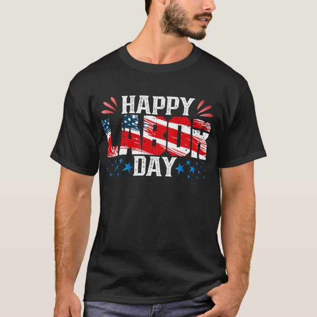 Happy Labour Day T-Shirt (Front)