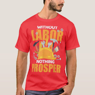 Happy Labour Day Union Proud Labour Day Holiday T-Shirt