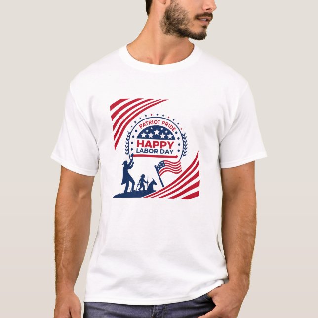 Happy Labour Day Unique T-Shirt (Front)