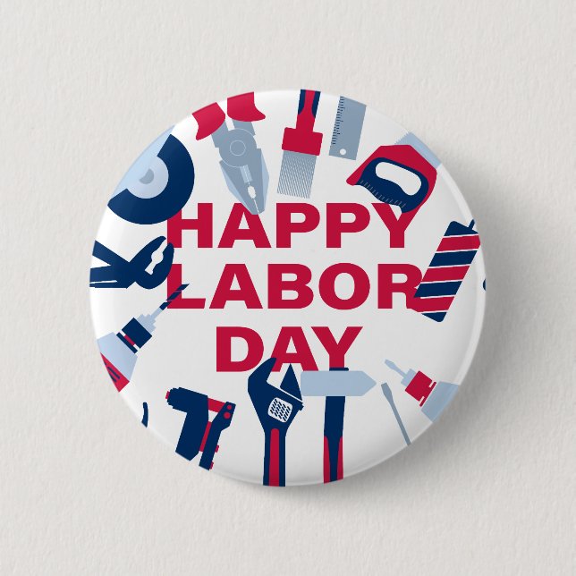 Happy labour day Weekend 6 Cm Round Badge (Front)