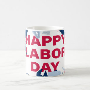 Happy labour day Weekend Coffee Mug