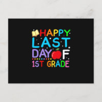 Happy Last Day Of 1st Grade Graduation