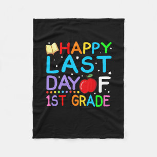 Happy Last Day Of 1st Grade Graduation Fleece Blanket