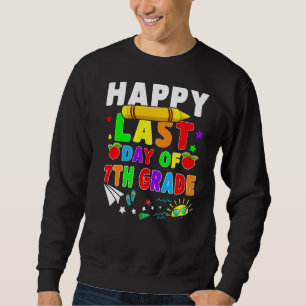 Happy Last Day Of 7th Grade Teacher Students Costu Sweatshirt